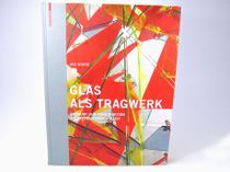 Glas als Tragwerk