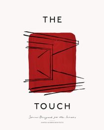 The Touch - Spaces Designed for the Senses