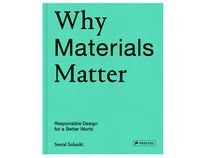 Why Materials Matter