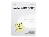 Materialreport 2021 – Fokus Arbeitswelten