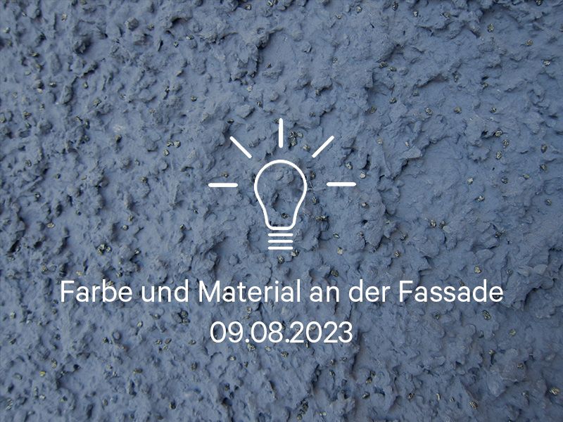 230809_Farbe und Material an der Fassade_Ifbau_Card.jpg