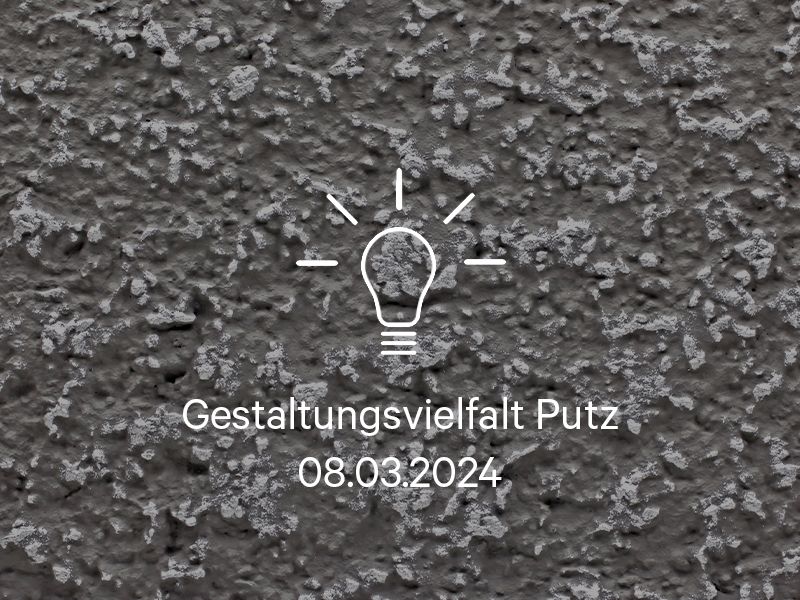 2024-03-08_Gestaltungsvielfalt Putz_Card.jpg